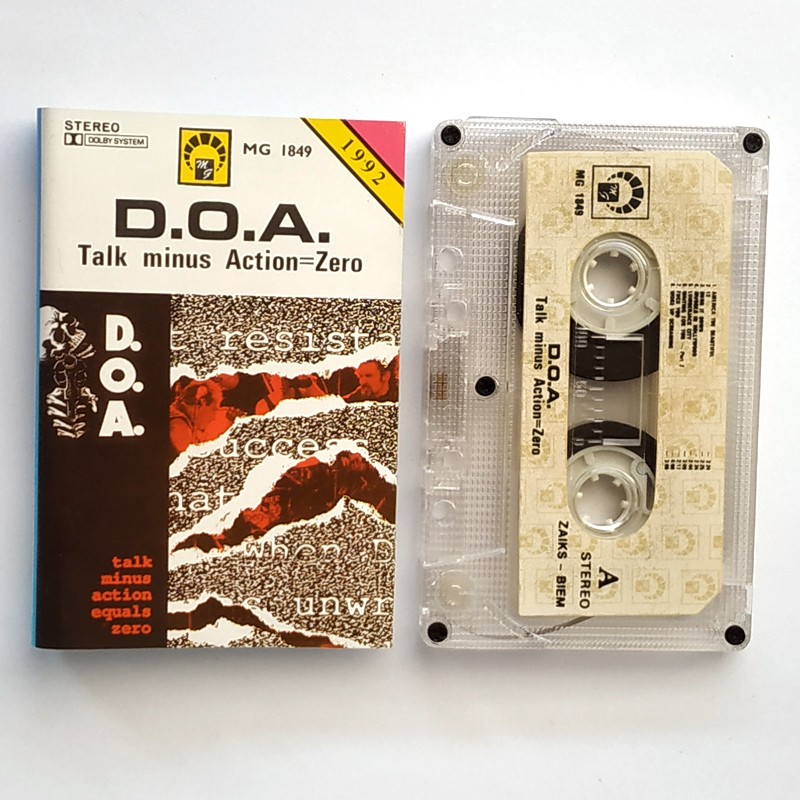D.O.A. – Talk Minus Action Equals Zero