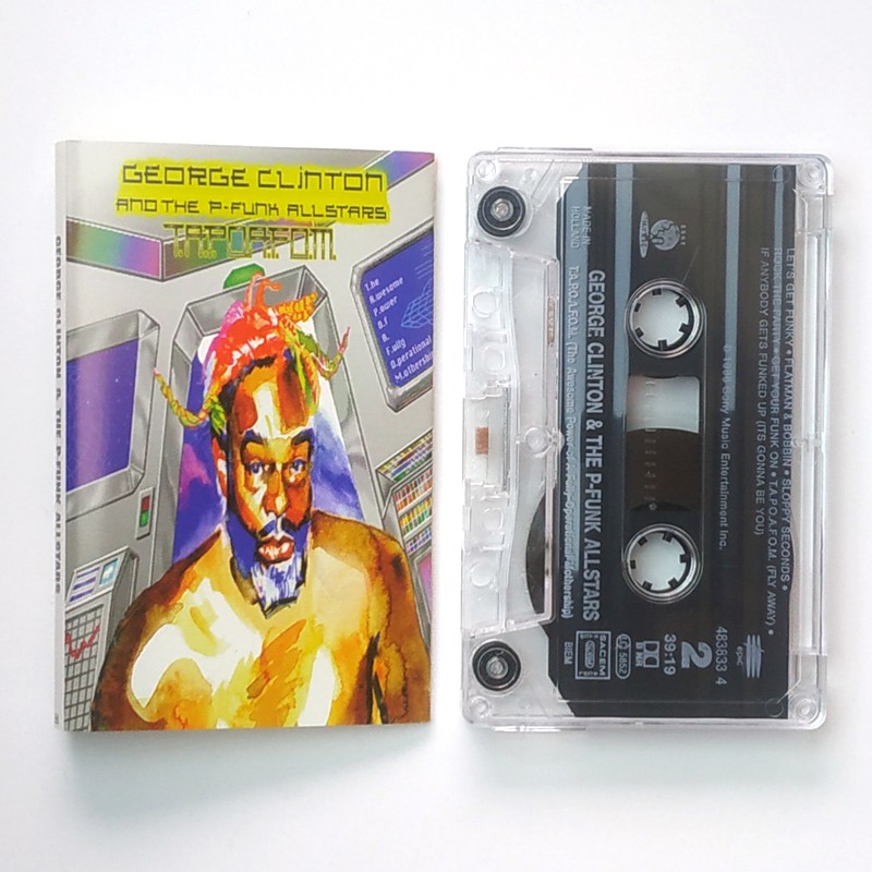 George Clinton & The P-Funk Allstars – T.A.P.O.A.F.O.M.